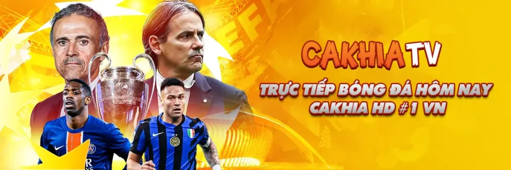 CakhiaTV - Trực tiếp bóng đá hôm nay Cakhia TV HD #1 VN
